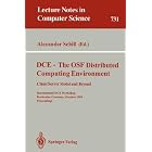 Click here to buy DCE - The OSF Distributed Computing Environment, Client Server... by  Alexander Schill.