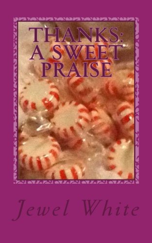 THANKS: A Sweet Praise: Almighty God