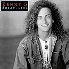 Click here to buy Breathless by  Kenny G .