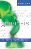 Genesis: the Scientific Quest For Life's Origins