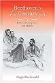 Beethoven's Century (Essays on Composers and Themes) (Eastman Studies in Music) (Hardcover)