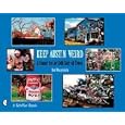 Keep Austin Weird: A Guide to the Odd Side of Town
