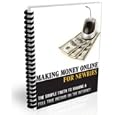 Making Money Online For Newbies - Know Exactly How To Go Out And Get Your Hands On Cash Whenever You Want Or Need It Starting From Scratch.