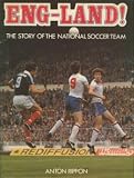 Eng-land! : the story of the national soccer team