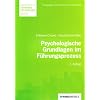 Psychologische Grundlagen im F�hrungsprozess