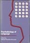 Psychobiology of Language (Studies in Neuropsychology and Neurolinguistics)