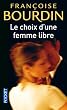 Le choix d'une femme libre