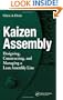 Kaizen Assembly: Designing, Constructing, and Managing a Lean Assembly Line
