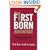 Firstborn Advantage, The: Making Your Birth Order Work for You
