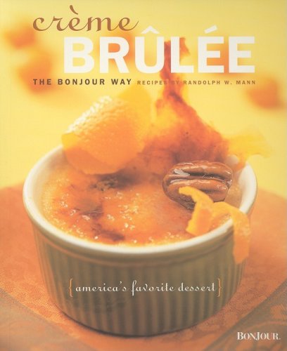 Creme Brulee: The Bonjour Way (Cafe)