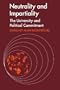 Neutrality and Impartiality: The University and Political Commitment