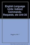 Indirect commands, requests, etc.