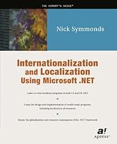 Internationalization and Localization Using Microsoft .NET Internationalization and Localization Using Microsoft .NET