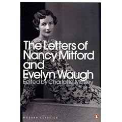 The Letters of Nancy Mitford and Evelyn Waugh (Penguin Modern Classics)