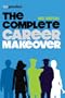 The Complete Career Makeover