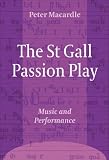 The St Gall Passion Play