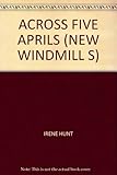 Across five Aprils