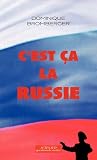 C'est ça la Russie : Le pays d'un grand rêve évanoui
