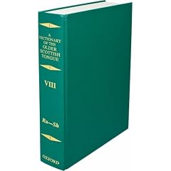 Dictionary of the Older Scottish Tongue from the Twelfth Century to the End of the Seventeenth: Volume 8, Ru-Sh: Ru-Sh v. 8