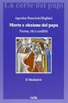 Morte e elezione del Papa. Norme, rit...