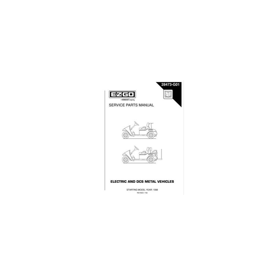 EZGO 28473G01 1998 current Service Parts Manual for EZGO Electric and Drive  Control System Metal Vehicles