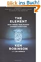 The Element: How Finding Your Passion Changes Everything
