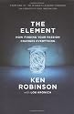 The Element: How Finding Your Passion Changes Everything