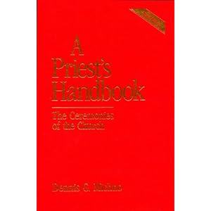A Priest's Handbook: The Ceremonies of the Church, Third Edition