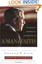 A Man of Faith: The Spiritual Journey of George W. Bush