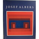 Josef Albers: A Retrospective ~ Josef Albers