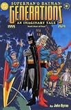 Superman & Batman Generations An Imaginary Tale (Book 4 of 4) (Volume 4)