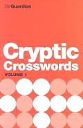 The Guardian Book of Cryptic Crosswords: v.1 (Crossword)
