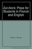 Zut alors : plays for students