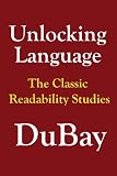 Unlocking Language: The Classic Studies in Readability