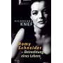 Romy Schneider - Betrachtungen eines Lebens