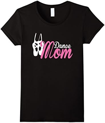Women's Dance Mom Ballet, Mom Shirt Medium Black