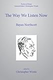 The way we listen now and other writings on music