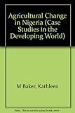 Agricultural change in Nigeria