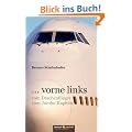 . . . vorne links - vom Drachenflieger zum Jumbo-Kapit�n