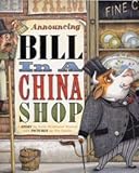 Bill in a china shop