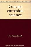 Concise corrosion science