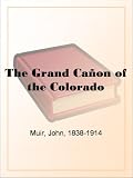The Grand Ca?on of the Colorado