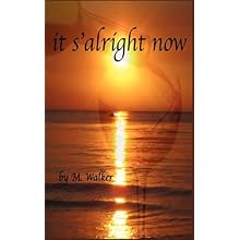 It S'Alright Now\/Michelle Walker,Joel Lee Nelso