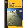 Hiking Mojave National Preserve: 15 Day and Overnight Hikes (Regional Hiking Series)