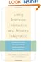 Using Intensive Interaction and Sensory Integration: A Handbook for Those Who Support People With Severe Autistic Spectrum Disorder