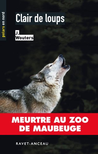 Clair de loups (Polars en Nord) (French Edition)