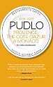 Pudlo Provence, Cote d'Azur and Monaco 2008-2009 (Pudlo Provence, Cote D'Azur & Monaco)