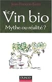 Revue Dunod  / Le Vin bio : Mythe ou réalité ?