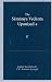 <STRONG>The</STRONG> <STRONG>Samanya</STRONG> <STRONG>Vedanta</STRONG> <STRONG>Upanisad-s</STRONG>