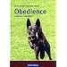 Obedience: Gehorsam in Perfektion